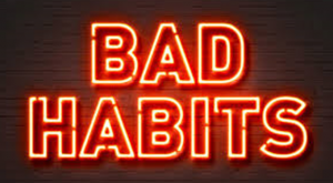 Bad Habits Story