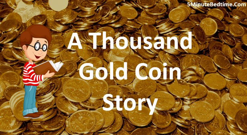 a-thousand-gold-coin-story