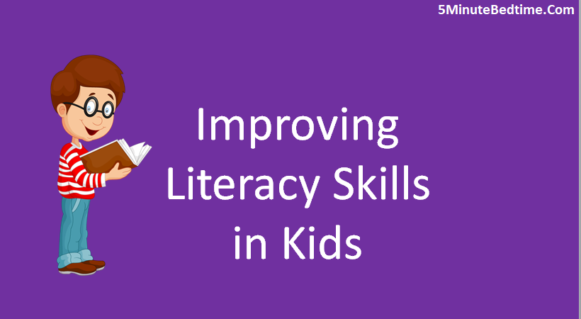 how-to-improve-literacy-skills-in-kids-2020-bedtime-story