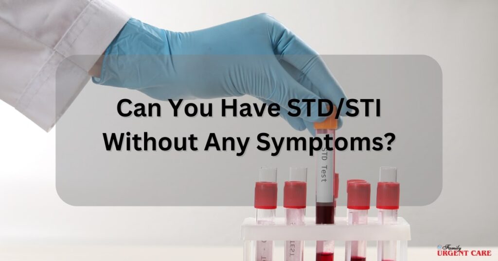 asymptomatic STD - can-you-have-std-without-symptoms